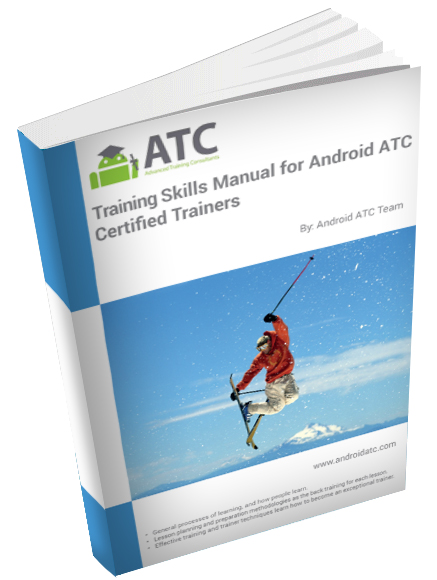 Training Skills for Android™ ATC Certified Trainer